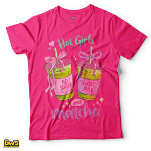 Hot Girls Drink Matcha T-Shirt