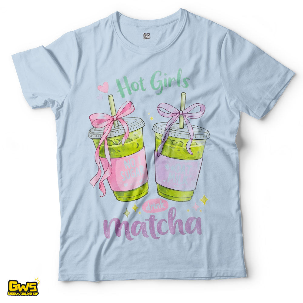Hot Girls Drink Matcha T-Shirt