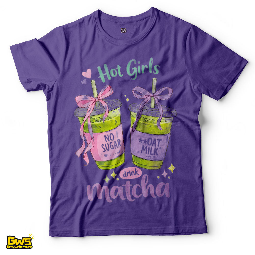 Hot Girls Drink Matcha T-Shirt