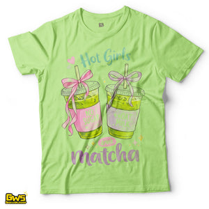 Hot Girls Drink Matcha T-Shirt