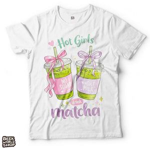 Hot Girls Drink Matcha T-Shirt