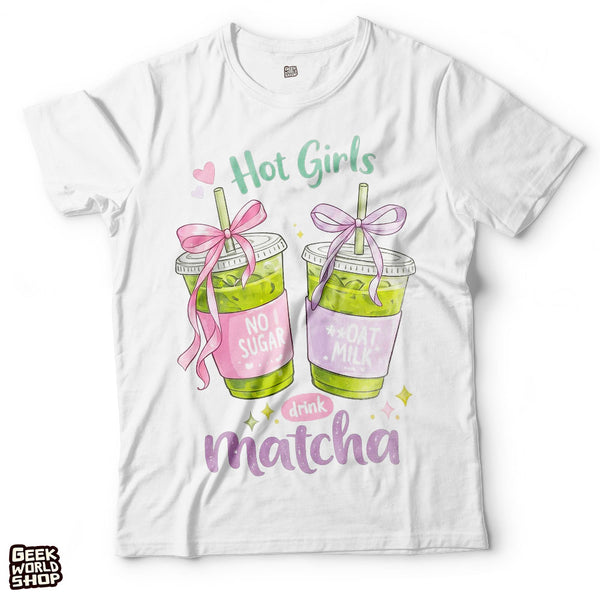 Hot Girls Drink Matcha T-Shirt