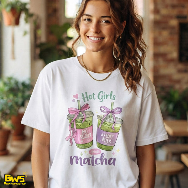 Hot Girls Drink Matcha T-Shirt