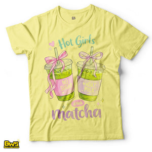 Hot Girls Drink Matcha T-Shirt